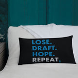 Alternative Hero - Lose. Draft. Hope. Repeat. Premium Pillow