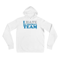 An Alternative Hero - I Hate My Football Team Unisex hoodie 